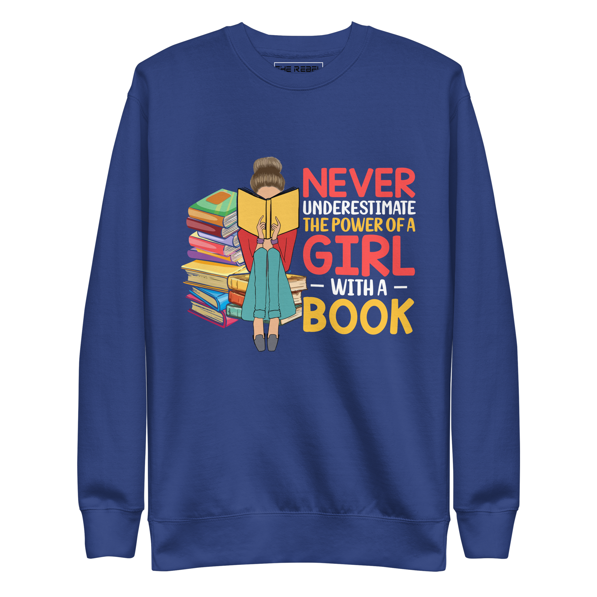Never Underestimate the Power of a Girl with a Book Unisex Sweatshirt